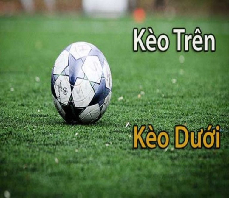 keo tren keo duoi bong da 67dd6e92a2e08